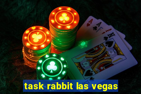 task rabbit las vegas